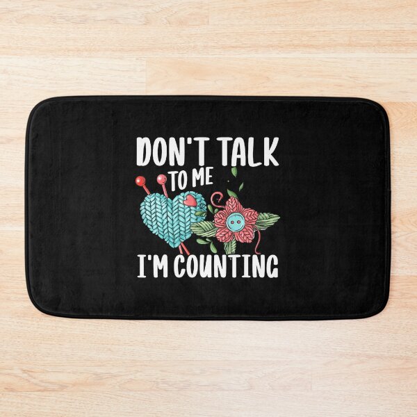 Item preview, Don't Talk To Me I'M Counting Crochet Knitting designed and sold by pfanodlnazb.