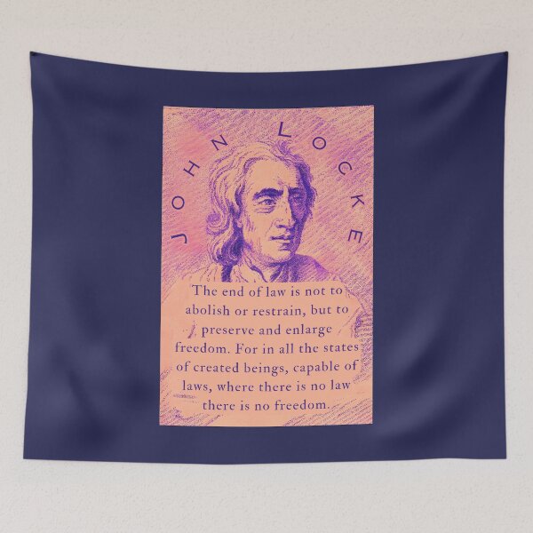 Item preview, John Locke quote: The end of law is not to abolish or restrain, but to preserve and enlarge freedom. designed and sold by artbleed.