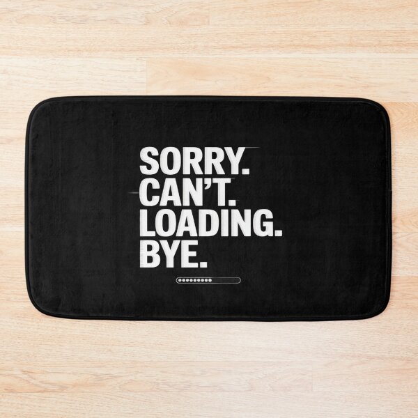 Item preview, Sorry Can't Loading Bye - Courier Hauling Scanning Unloading designed and sold by countntenov.