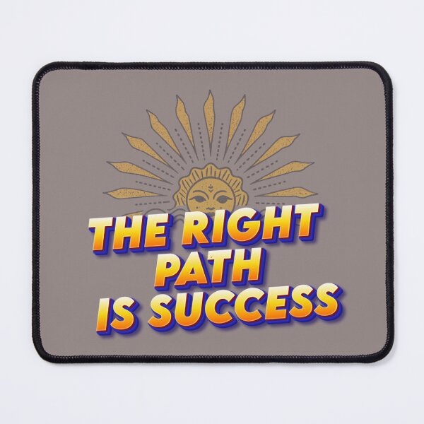 Item preview, THE RIGHT PATH LEADS TO SUCCESS designed and sold by Marketing Products Trust.
