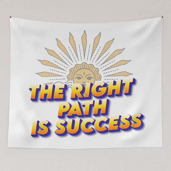 Item preview, THE RIGHT PATH LEADS TO SUCCESS designed and sold by Marketing Products Trust.