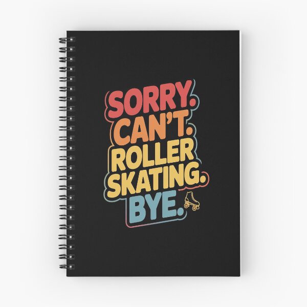 Item preview, Sorry Can't Roller Skating Bye Roller Skating designed and sold by countntenov.