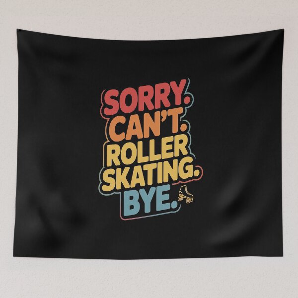 Item preview, Sorry Can't Roller Skating Bye Roller Skating designed and sold by countntenov.