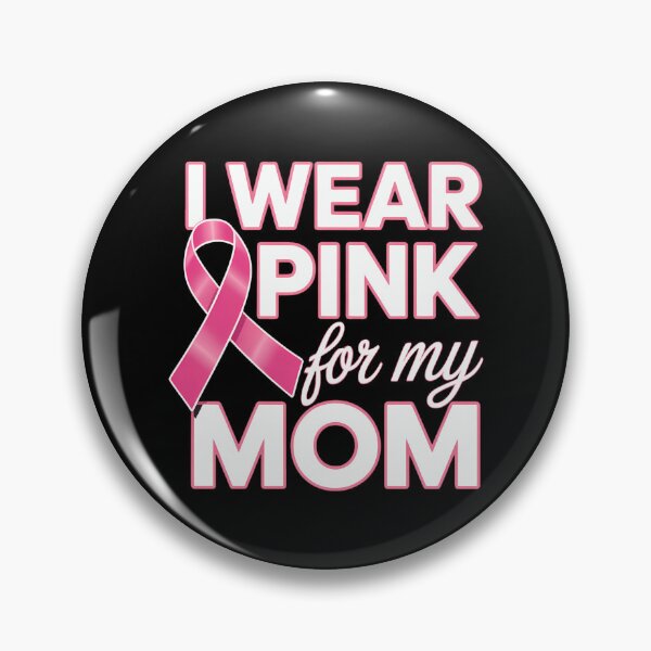 Item preview, I Wear Pink For My Mom Mother Breast Cancer Awareness designed and sold by EllenJast.