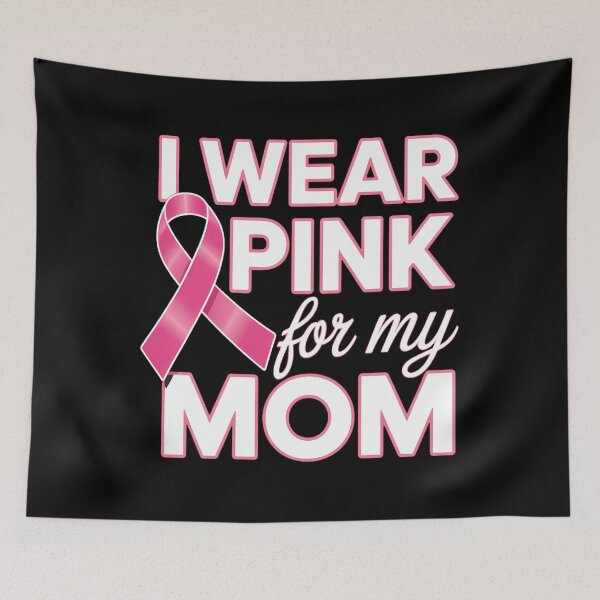Item preview, I Wear Pink For My Mom Mother Breast Cancer Awareness designed and sold by EllenJast.