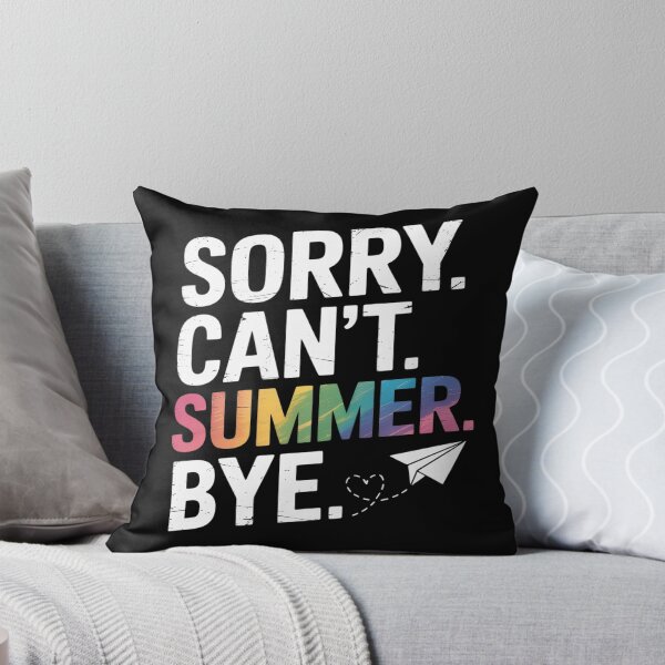 Item preview, Sorry Can't Summer Bye Teacher Last Day Of School Funny designed and sold by countntenov.