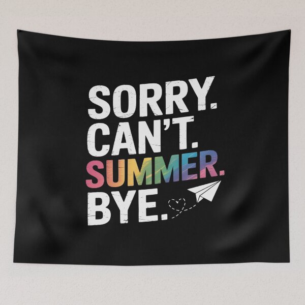 Item preview, Sorry Can't Summer Bye Teacher Last Day Of School Funny designed and sold by countntenov.