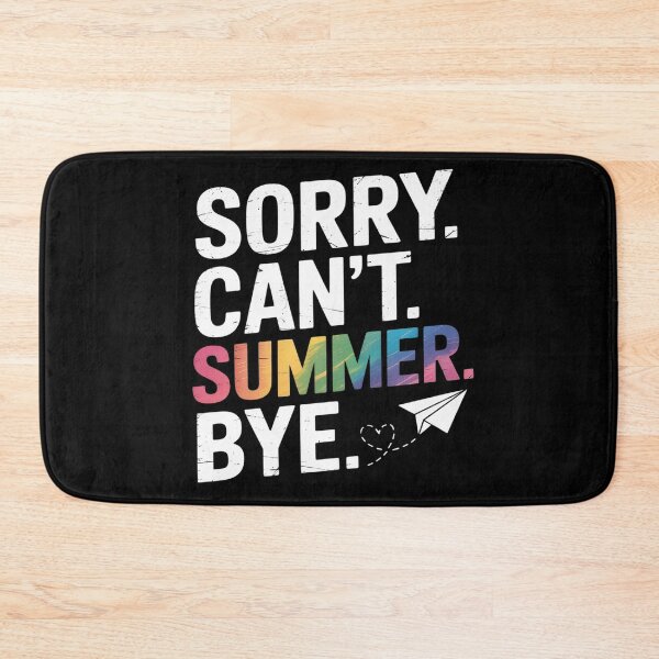 Item preview, Sorry Can't Summer Bye Teacher Last Day Of School Funny designed and sold by countntenov.