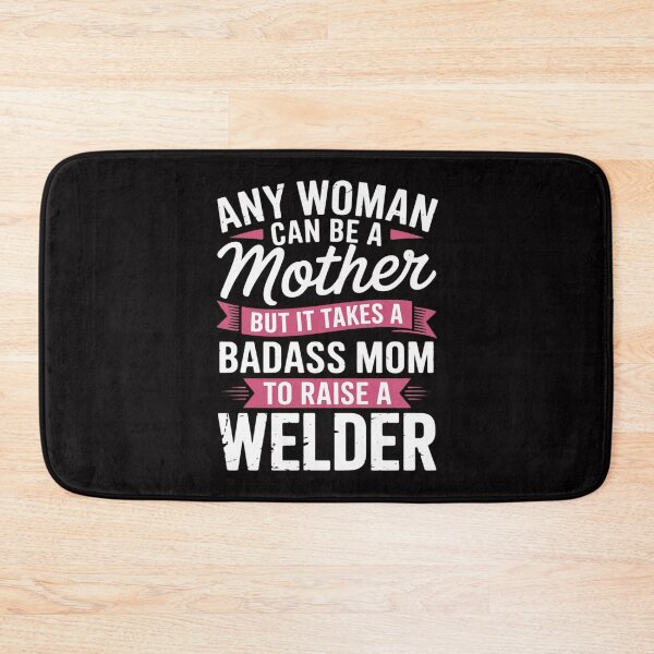 Item preview, It Takes A Special Mom To Raise A Welder - Welding Weld designed and sold by teltvitossuilea.