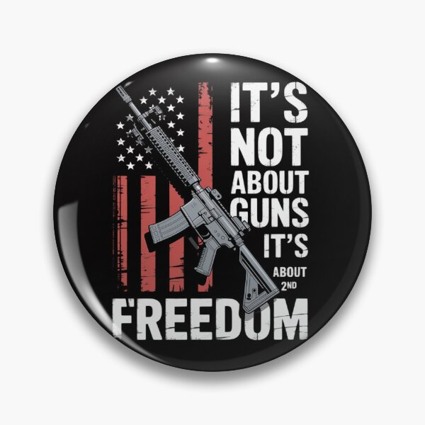 Item preview, It' Not About Guns Its About Freedom - Pro-Gun 2nd amendment designed and sold by teltvitossuilea.