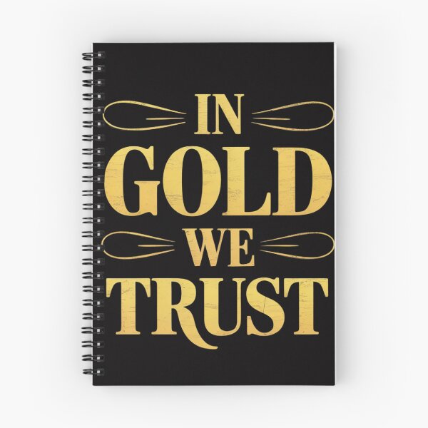 Item preview, In Gold We Trust Goldsmith designed and sold by teltvitossuilea.