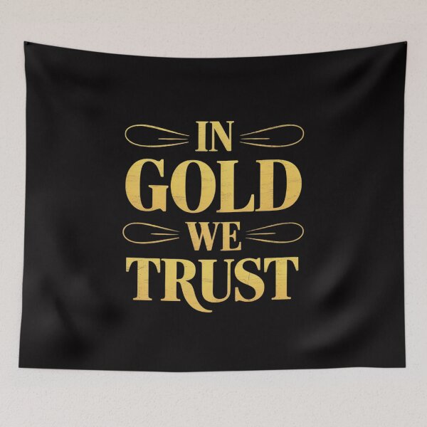 Item preview, In Gold We Trust Goldsmith designed and sold by teltvitossuilea.