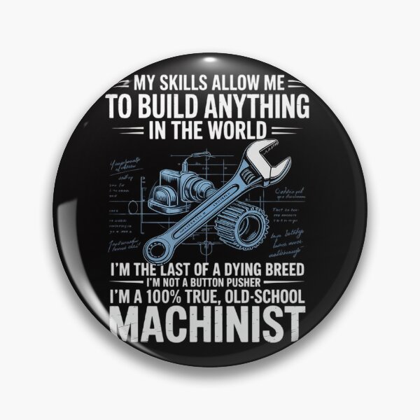 Item preview, I'm A 100% True Old School Machinist designed and sold by teltvitossuilea.