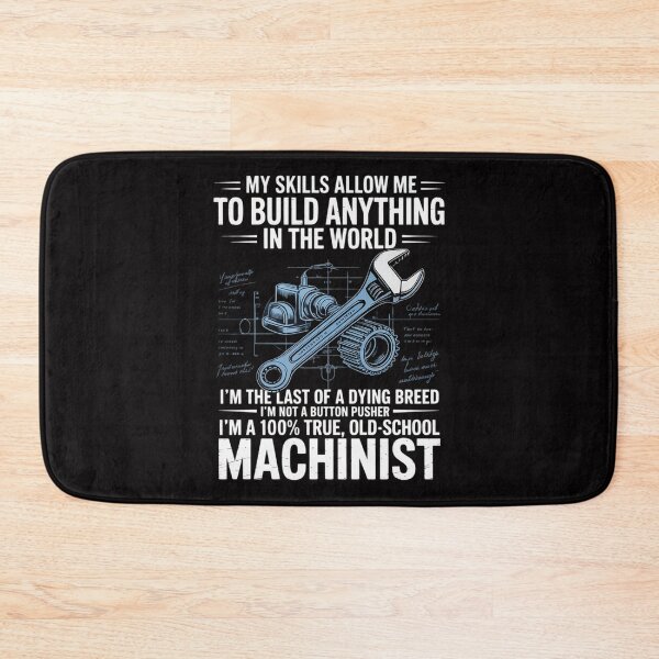 Item preview, I'm A 100% True Old School Machinist designed and sold by teltvitossuilea.