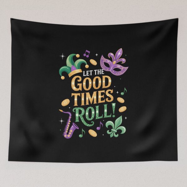 Item preview, Let the Good Time Roll Mardi Gras Carnival designed and sold by IdunayaStore.