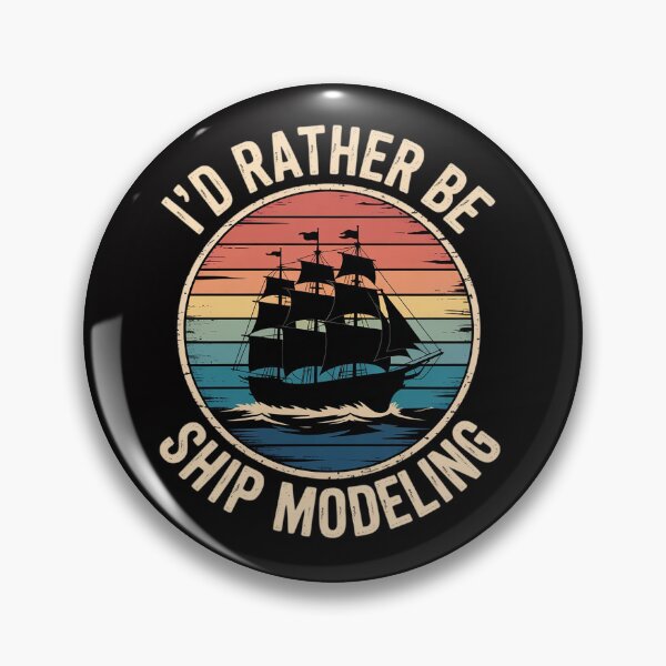Item preview, I'd Rather Be Ship Modeling Ship Modeler Model Builder designed and sold by teltvitossuilea.