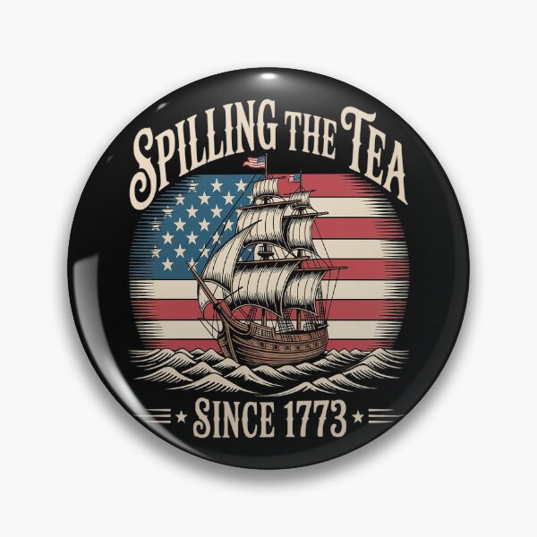 Item preview, Spilling The Tea Since 1773 designed and sold by Slwankol.