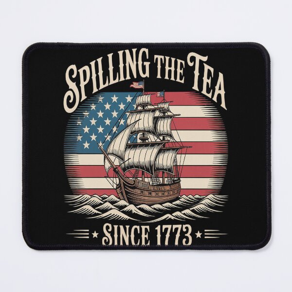 Item preview, Spilling The Tea Since 1773 designed and sold by Slwankol.
