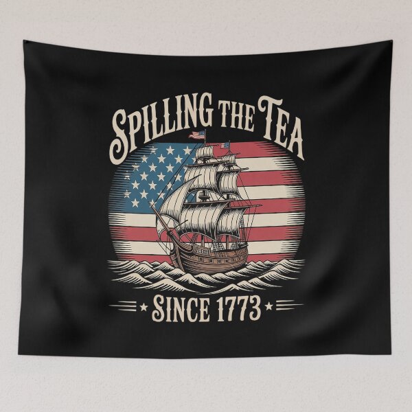 Item preview, Spilling The Tea Since 1773 designed and sold by Slwankol.