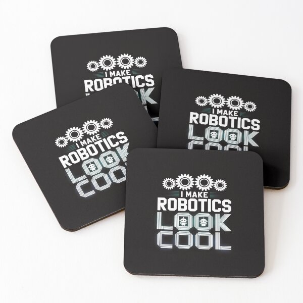 Item preview, I Make Robotics Look Cool Robot Gift designed and sold by chaeningplan.