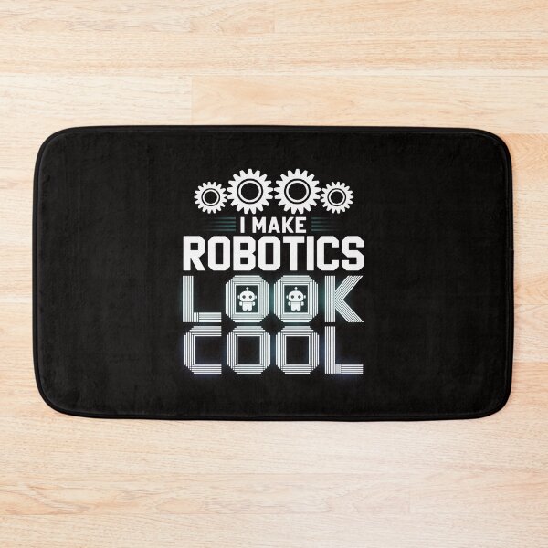 Item preview, I Make Robotics Look Cool Robot Gift designed and sold by chaeningplan.