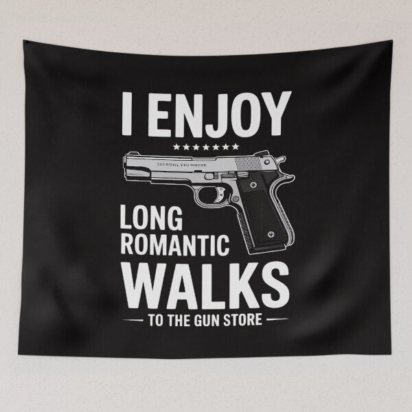 Item preview, I Enjoy Long Romantic Walks To The Gun Store - Gun designed and sold by chaeningplan.
