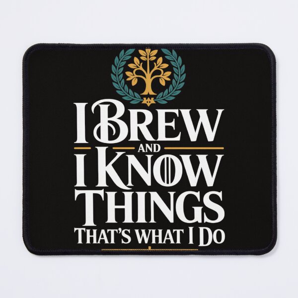 Item preview, I Brew and I Know Things Home Brewing Beer designed and sold by chaeningplan.