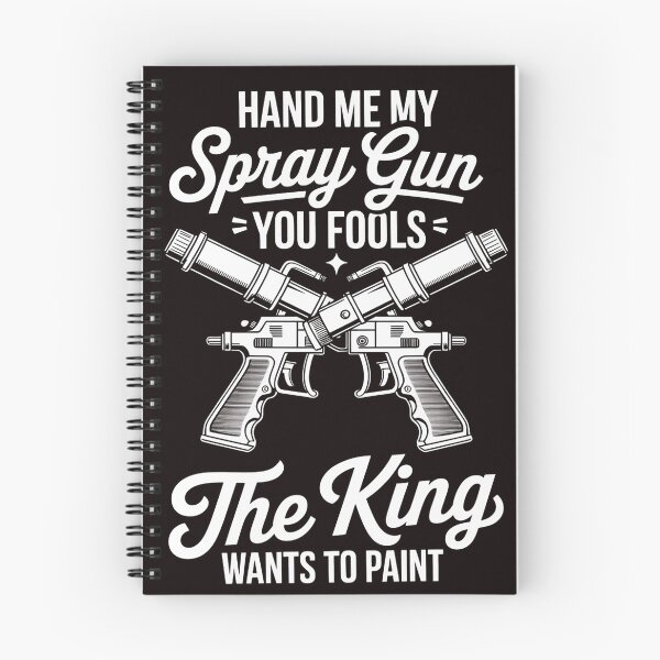 Item preview, Hand Me My Spray Gun The King Wants To Paint Car Painter designed and sold by lavethediso.