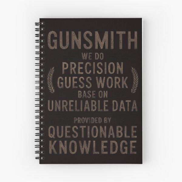 Item preview, Gunsmithing We Do Precision Guess Work Cool Gunsmith designed and sold by lavethediso.