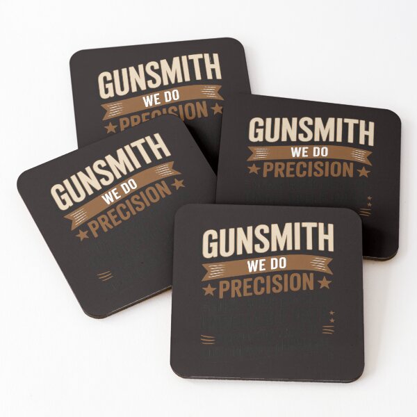Item preview, Gunsmith We Do Precision Guess Work - Gunsmithing Gun Maker designed and sold by lavethediso.