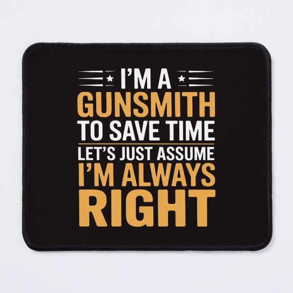 Item preview, Gunsmith Let's Assume I'm Right Gun Engraver Gunsmith designed and sold by lavethediso.