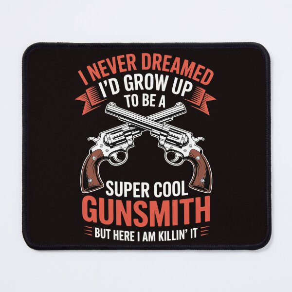 Item preview, Gunsmith Guns Maker Quotes designed and sold by lavethediso.