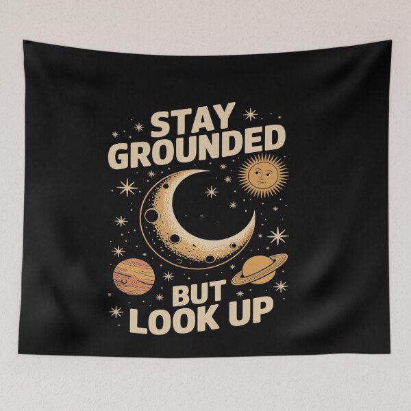 Item preview, Stay Grounded But Look Up Astronomy for Stargazers designed and sold by genkihikki.