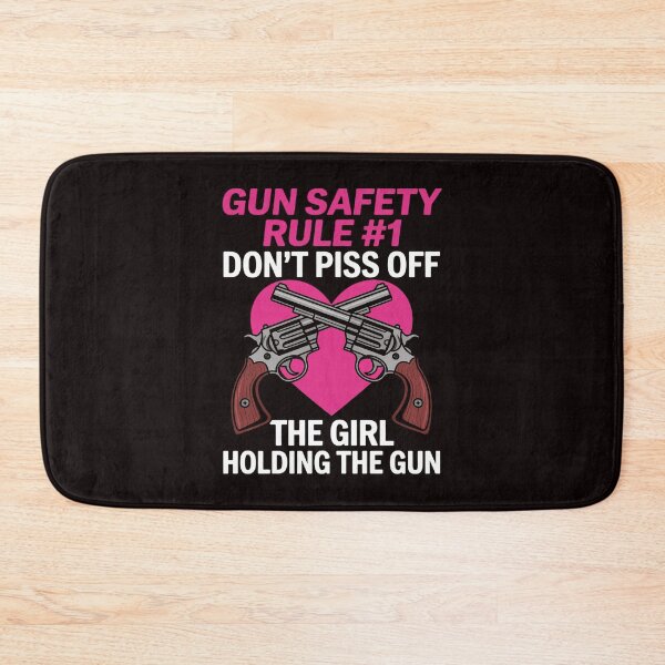Item preview, Gun Safety Rule Don't Piss Of The Girl Holding The Gun designed and sold by lavethediso.