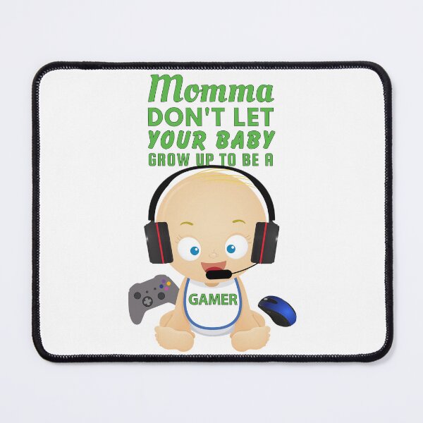 Item preview, Momma Don’t Let Your Baby Grow Up To Be a Gamer – Funny Parent Gamer Joke Design designed and sold by SnarkSharks.