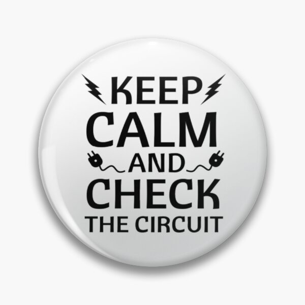 Item preview, Keep Calm and Check the Circuit – Funny Electrician Quote  designed and sold by chetan786.