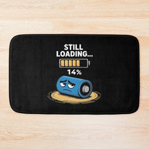 Item preview, Still Loading Funny Battery low Cartoon Exhausted Energy designed and sold by ProudForFunny.