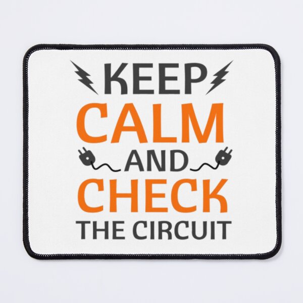 Item preview, Keep Calm and Check the Circuit – Funny Electrician Quote designed and sold by chetan786.