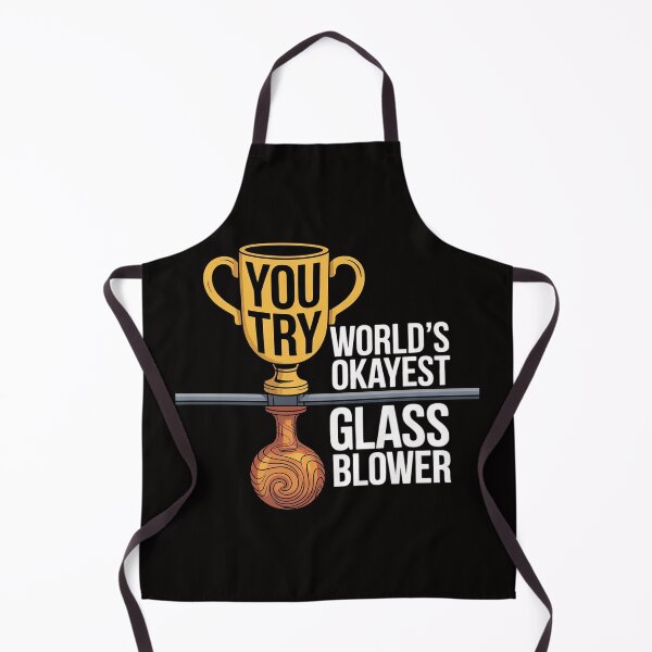 Item preview, Glass Blowing  Okayest Glass Blower designed and sold by czechascheledu.