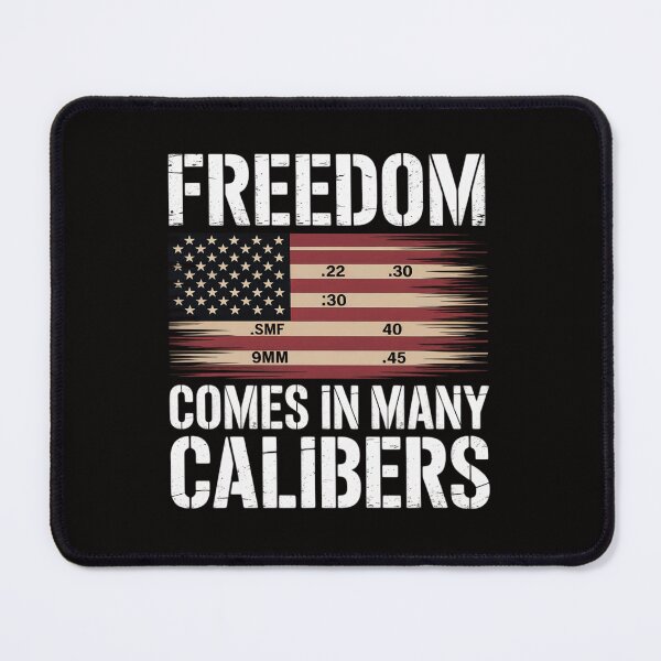 Item preview, Freedom Comes In Many Calibers - Pro Gun designed and sold by czechascheledu.