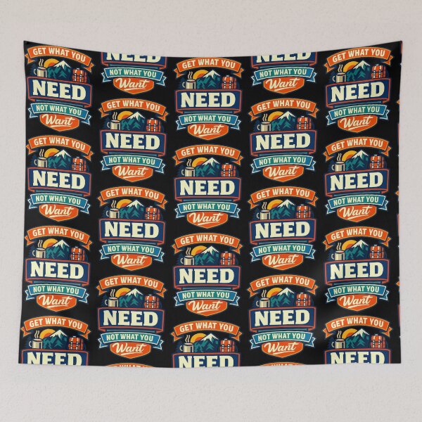 Item preview, Get What You Need Not What You Want designed and sold by TeeTimeTreasure.