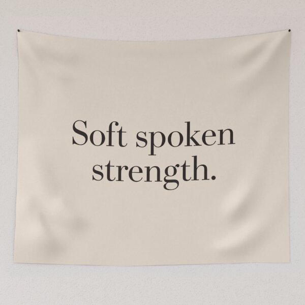 Item preview, Soft Spoken Strength – Feminine Luxury Quote designed and sold by Irene Catchmind.
