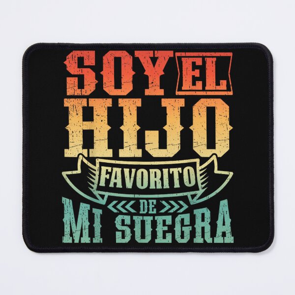 Item preview, Soy El Hijo Favorito De Mi Suegra Funny Quote Design designed and sold by LittleNhutton.