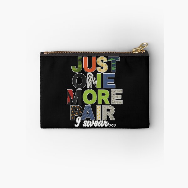 Item preview, Just One More Pair I r Sneaker Shoe Lover Funny Quote designed and sold by caiknelinex.