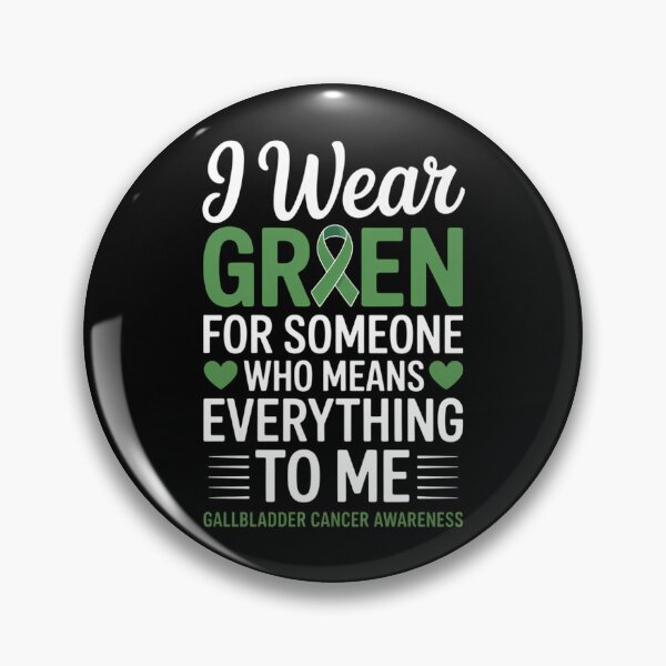Item preview, I Wear Green For Someone Gallbladder Cancer Survivor Warrior designed and sold by EllenJast.