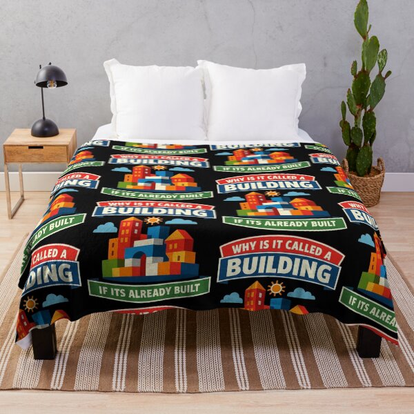Item preview, Why Is It Called A Building If Its Already Built Funny Design designed and sold by TeeTimeTreasure.