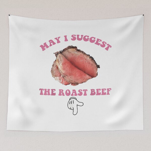 Item preview, May I Suggest The Roast Beef Funny Food Humor designed and sold by EvelysEmelia.