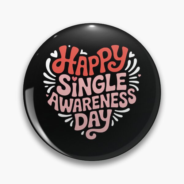 Item preview, Happy Singles Awareness Day Valentine_s Day designed and sold by SyncSusscess.