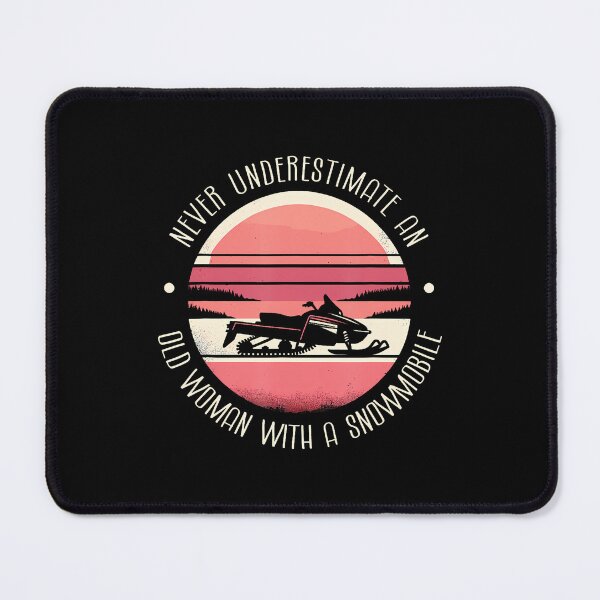 Item preview, Never Underestimate An Old Woman With A Snowmobile designed and sold by reeneregen.