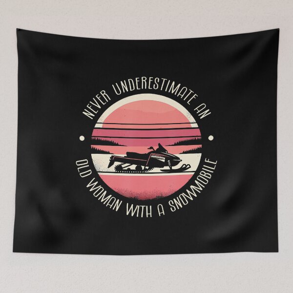 Item preview, Never Underestimate An Old Woman With A Snowmobile designed and sold by reeneregen.